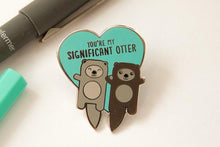 Load image into Gallery viewer, Significant Otter Enamel Pin - egads-shop