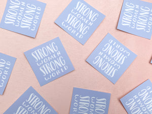 Strong Women Strong World Sticker - egads-shop